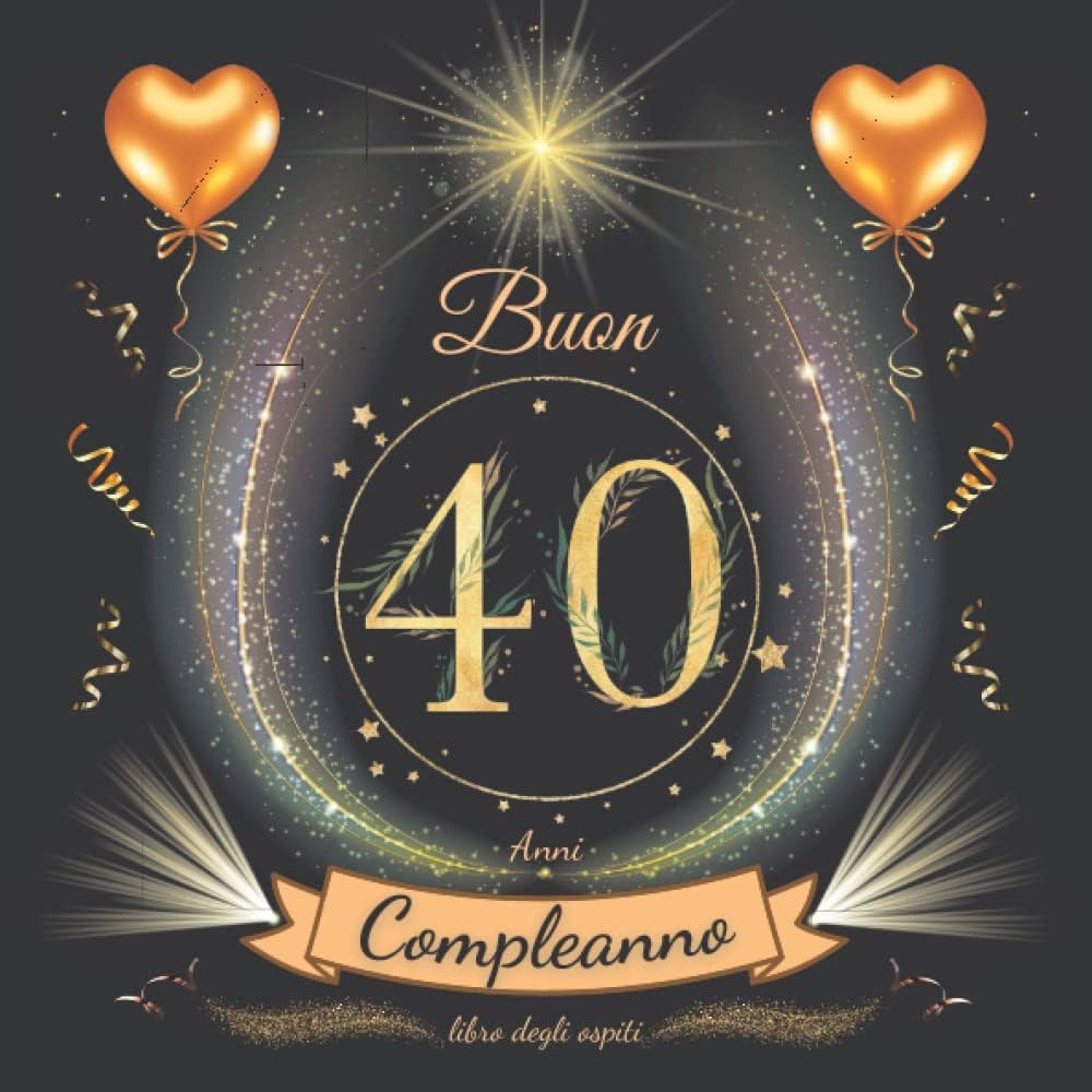 40° COMPLEANNO ANTONIO SORO